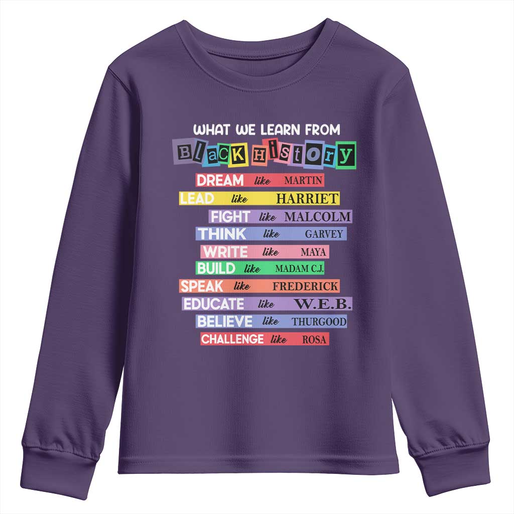 What We Learn From Black History Youth Sweatshirt Celebration African American Roots Pride TS02 Purple Print Your Wear