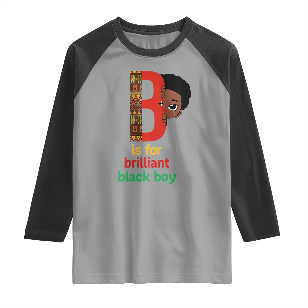 Black History Month Boy Raglan Shirt B Is For Brilliant HBCU Education TS02 Sport Gray Black Print Your Wear