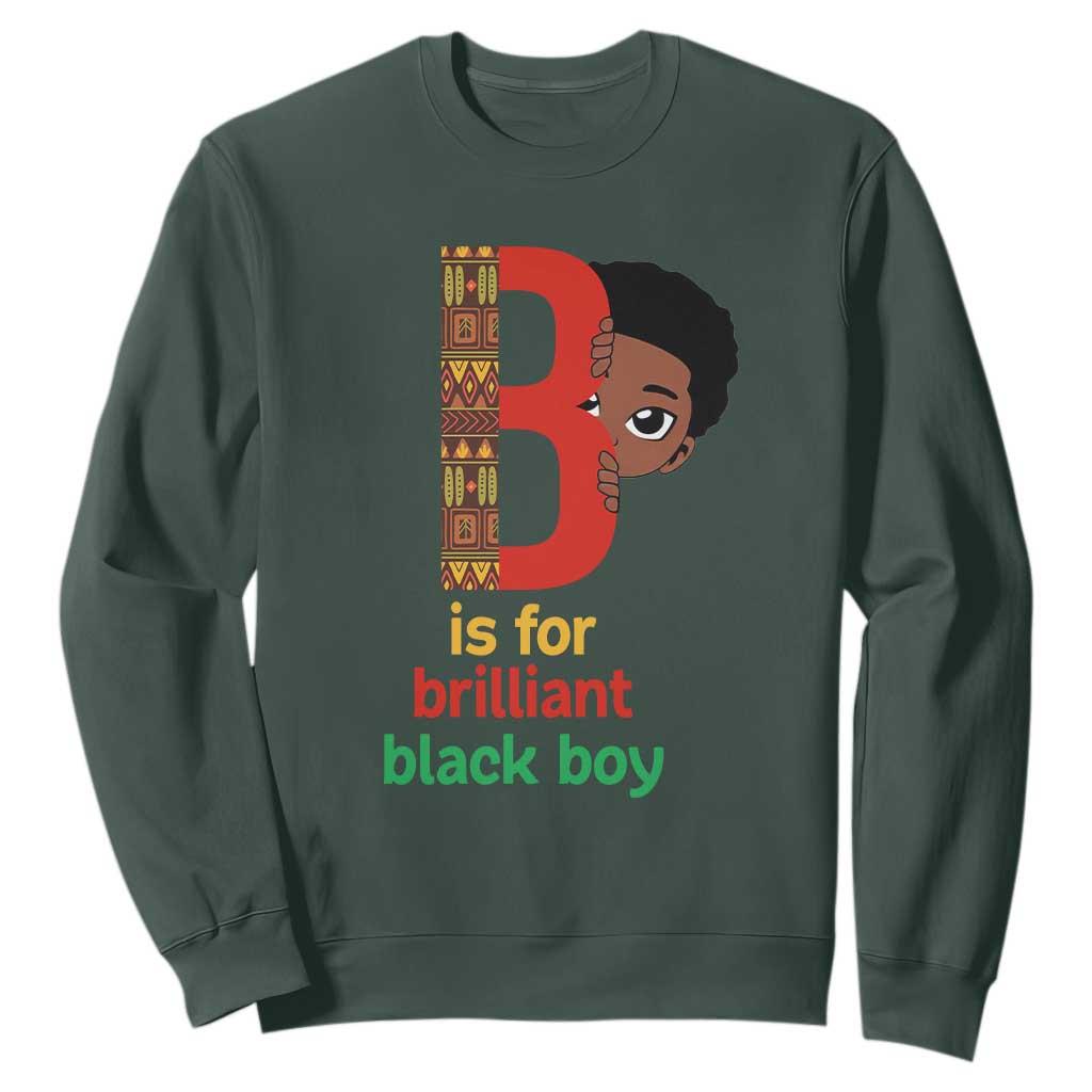 Black History Month Boy Sweatshirt B Is For Brilliant HBCU Education TS02 Dark Forest Green Print Your Wear