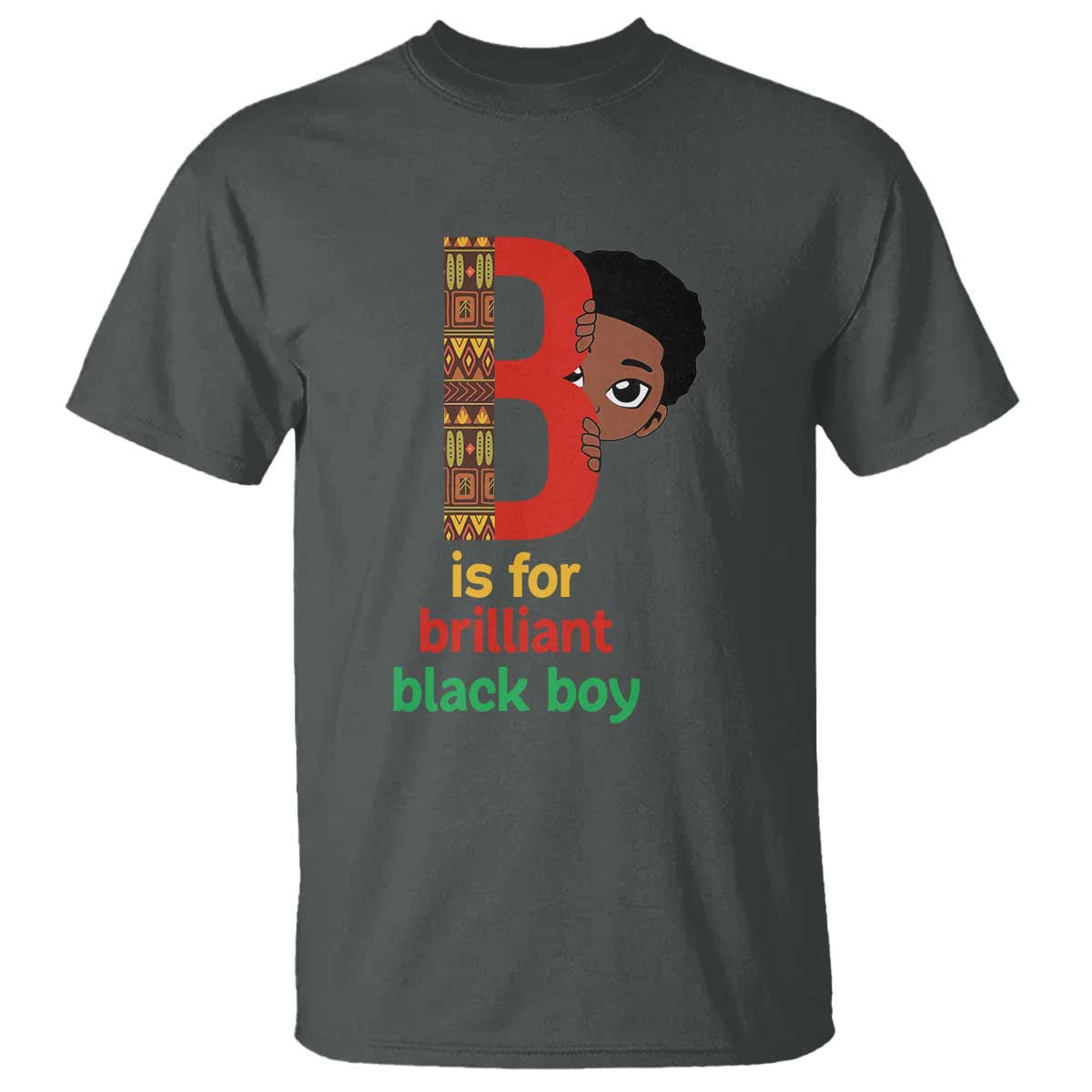 Black History Month Boy T Shirt B Is For Brilliant HBCU Education TS02 Dark Heather Print Your Wear