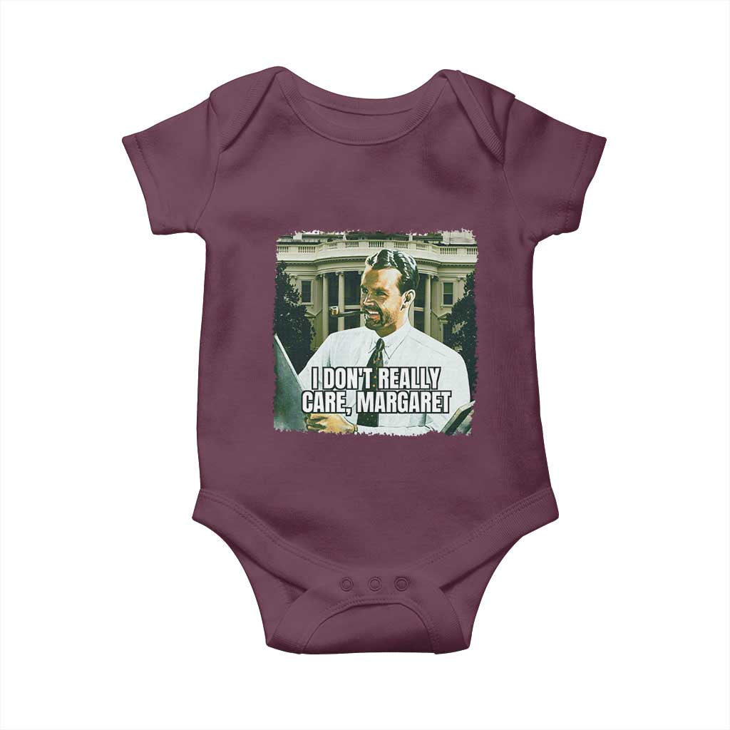 Funny JD Vance Interview Meme Baby Onesie I Don't Really Care Margaret TS02 Maroon Print Your Wear