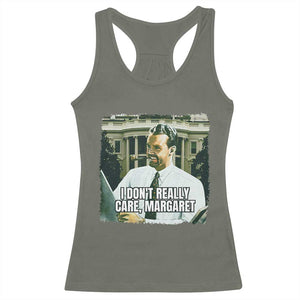 Funny JD Vance Interview Meme Racerback Tank Top I Don't Really Care Margaret TS02 Military Green Print Your Wear