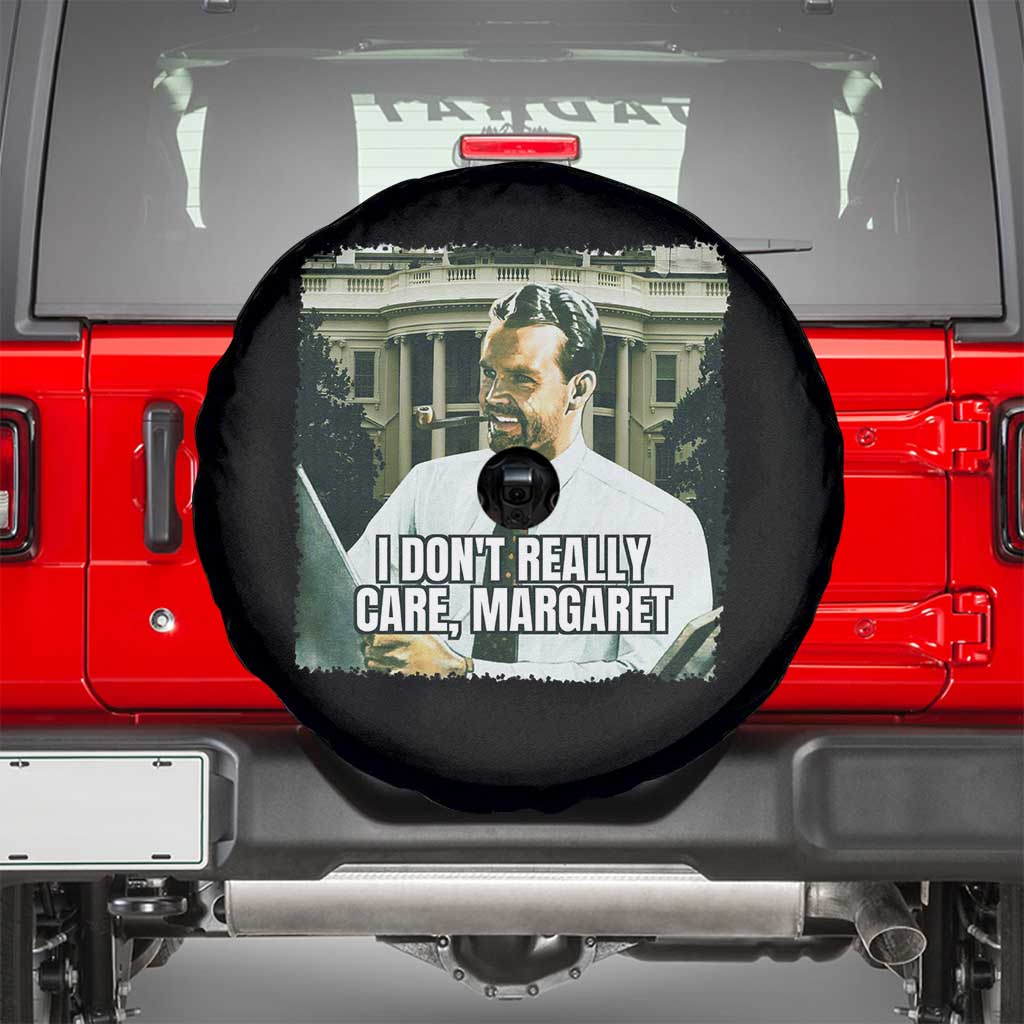 Funny JD Vance Interview Meme Spare Tire Cover I Don't Really Care Margaret TS02 Black Print Your Wear