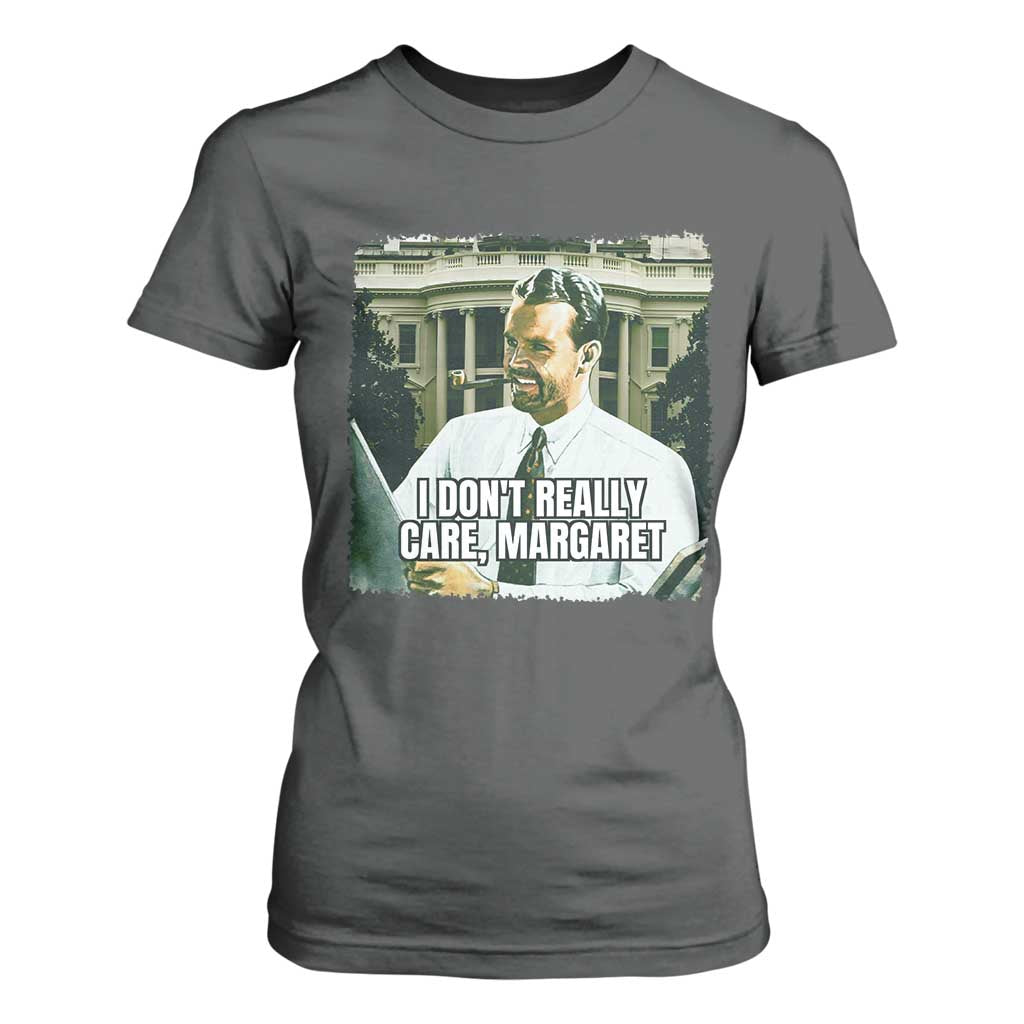 Funny JD Vance Interview Meme T Shirt For Women I Don't Really Care Margaret TS02 Dark Heather Print Your Wear