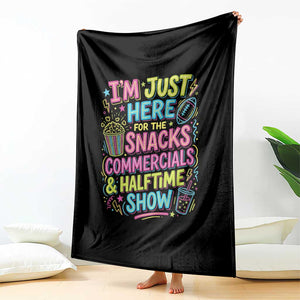 I'm Just Here for The Snacks Commercials Halftime Show Throw Blanket Funny Game Day Neon Style TS02 Print Your Wear