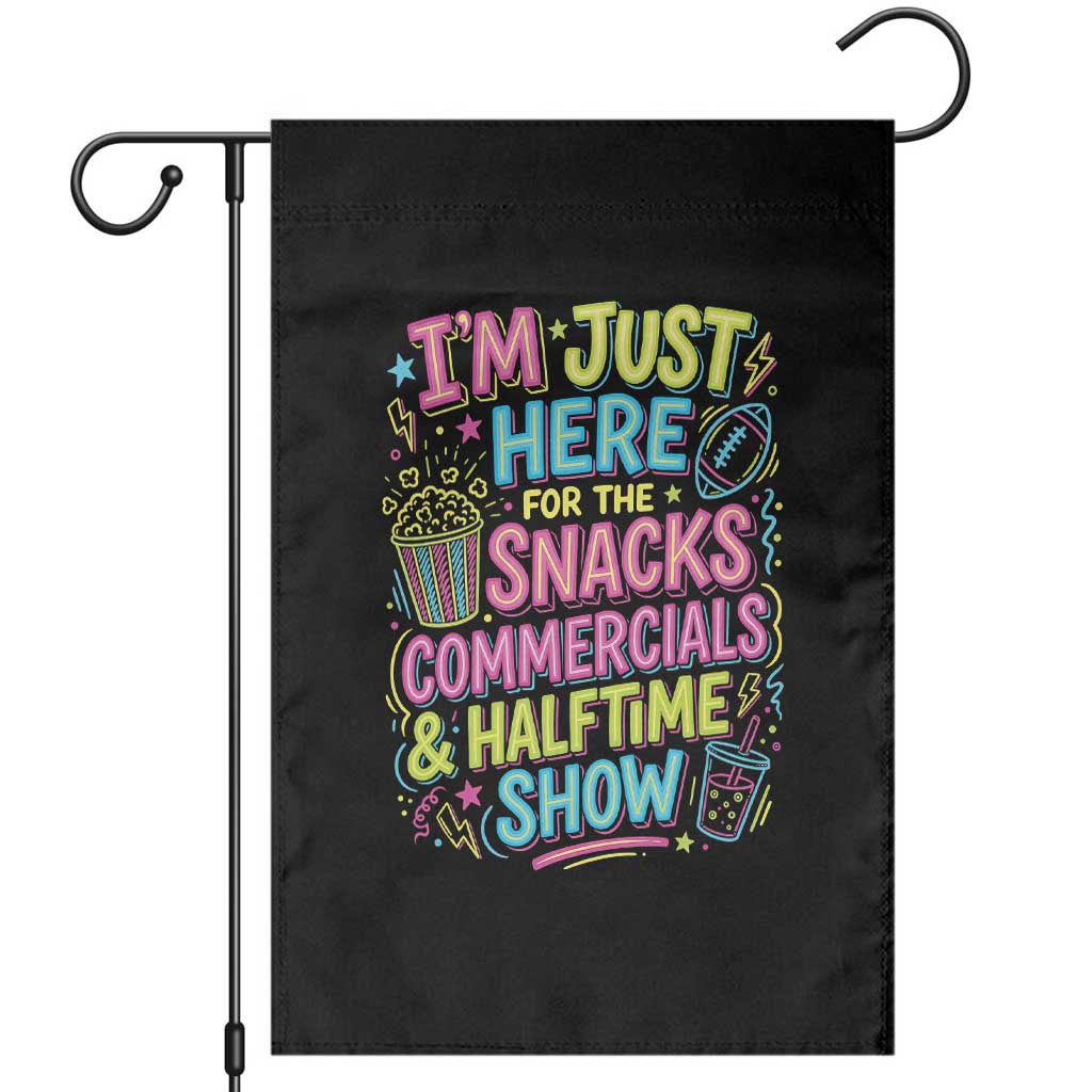 I'm Just Here for The Snacks Commercials Halftime Show Garden Flag Funny Game Day Neon Style TS02 Black Print Your Wear