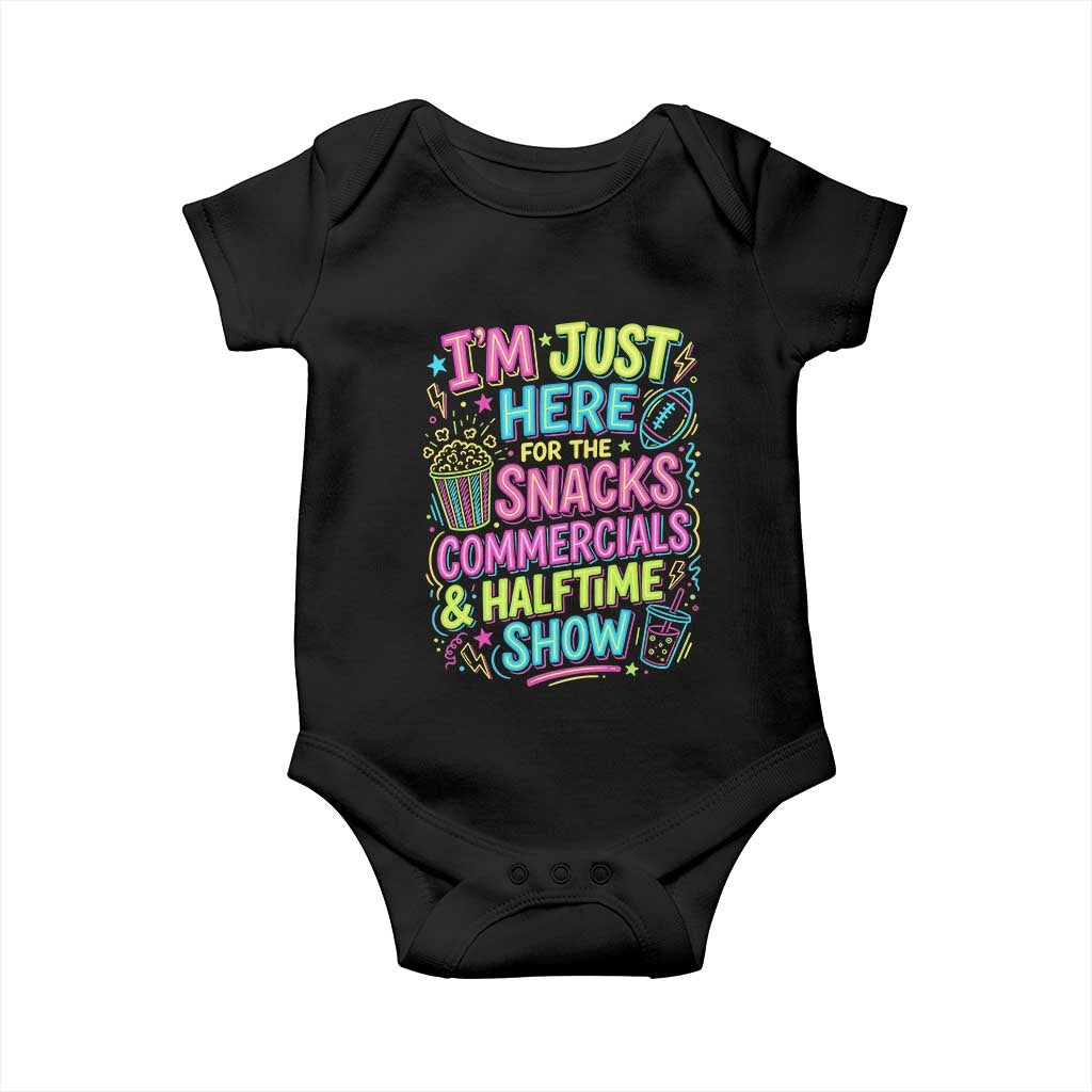 I'm Just Here for The Snacks Commercials Halftime Show Baby Onesie Funny Game Day Neon Style TS02 Black Print Your Wear
