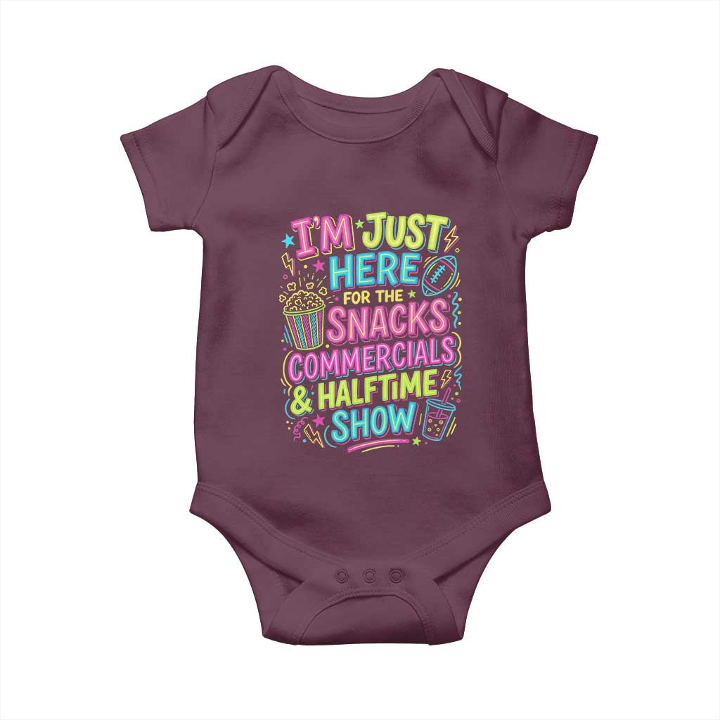 I'm Just Here for The Snacks Commercials Halftime Show Baby Onesie Funny Game Day Neon Style TS02 Maroon Print Your Wear