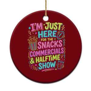 I'm Just Here for The Snacks Commercials Halftime Show Ceramic Ornament Funny Game Day Neon Style TS02 1pc Red Print Your Wear