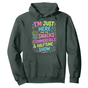 I'm Just Here for The Snacks Commercials Halftime Show Hoodie Funny Game Day Neon Style TS02 Dark Forest Green Print Your Wear