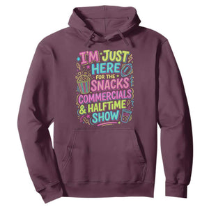 I'm Just Here for The Snacks Commercials Halftime Show Hoodie Funny Game Day Neon Style TS02 Maroon Print Your Wear