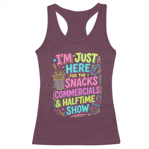 I'm Just Here for The Snacks Commercials Halftime Show Racerback Tank Top Funny Game Day Neon Style TS02 Maroon Print Your Wear