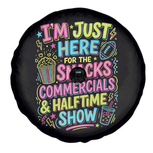 I'm Just Here for The Snacks Commercials Halftime Show Spare Tire Cover Funny Game Day Neon Style TS02 Print Your Wear