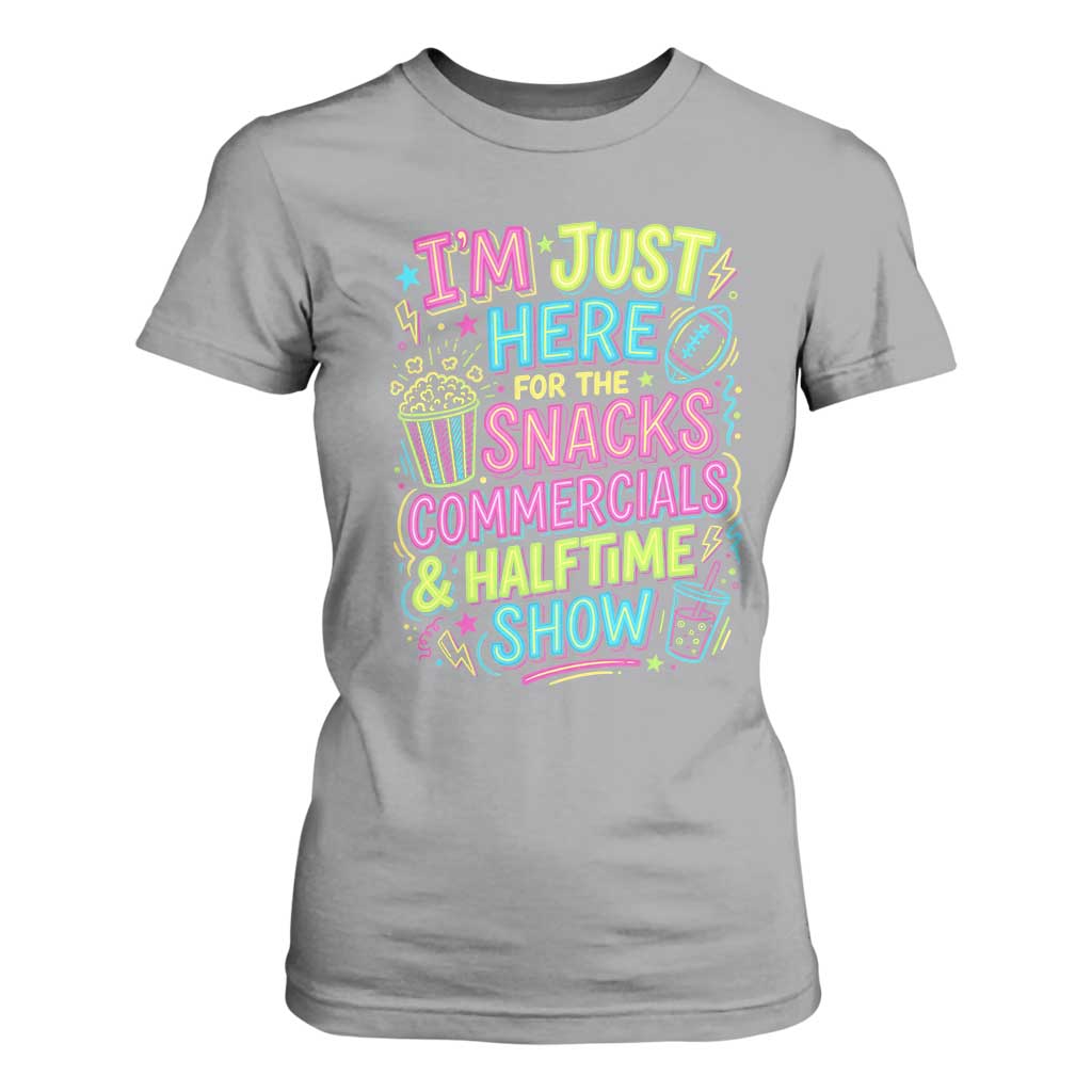 I'm Just Here for The Snacks Commercials Halftime Show T Shirt For Women Funny Game Day Neon Style TS02 Sport Gray Print Your Wear