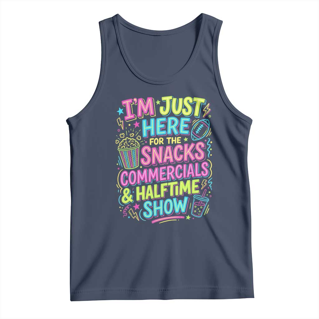 I'm Just Here for The Snacks Commercials Halftime Show Tank Top Funny Game Day Neon Style TS02 Navy Print Your Wear