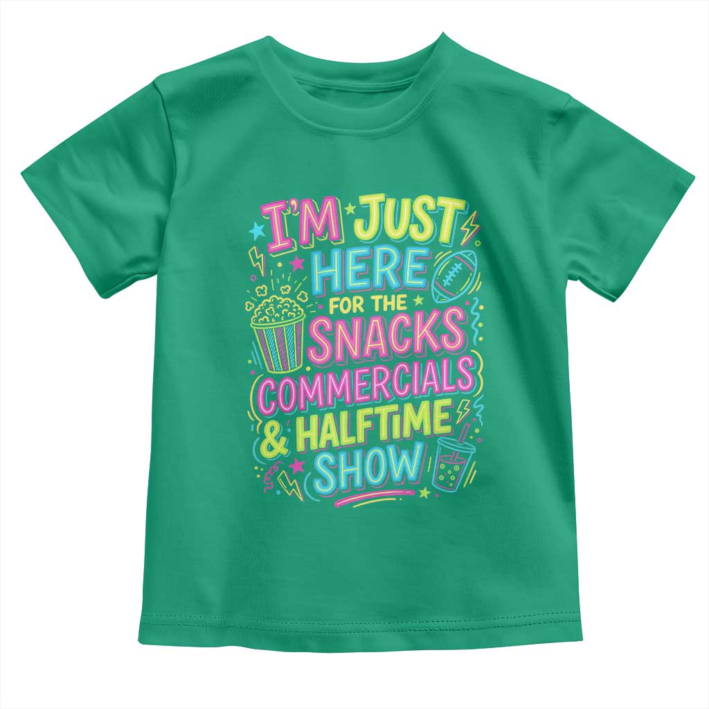 I'm Just Here for The Snacks Commercials Halftime Show Toddler T Shirt Funny Game Day Neon Style TS02 Irish Green Print Your Wear