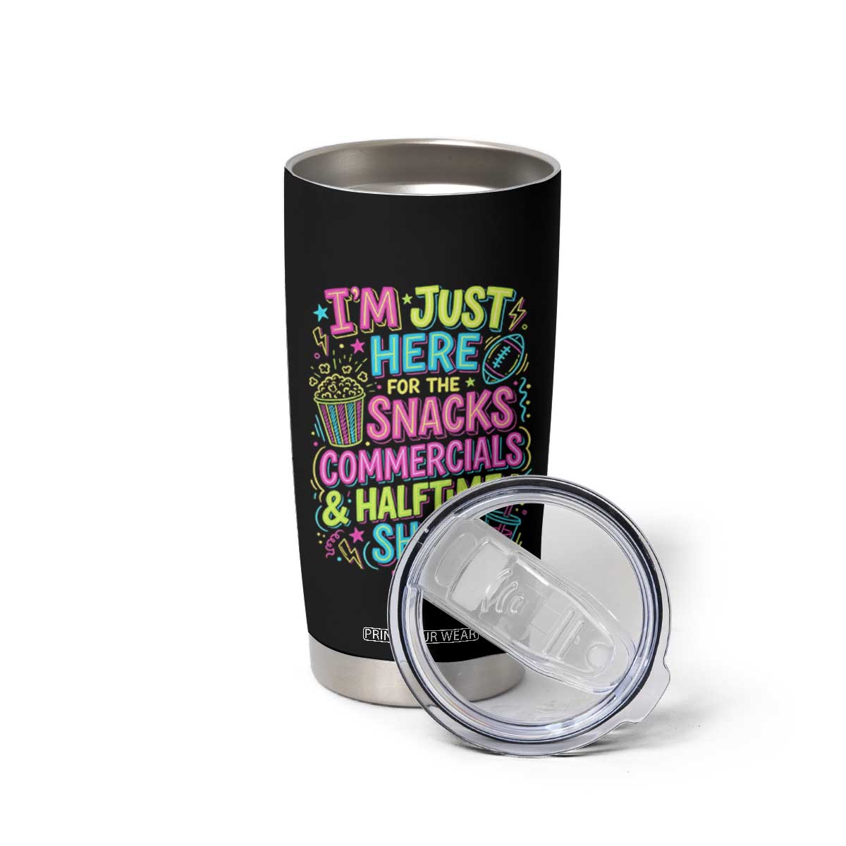 I'm Just Here for The Snacks Commercials Halftime Show Tumbler Cup Funny Game Day Neon Style TS02 Print Your Wear
