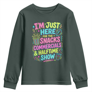 I'm Just Here for The Snacks Commercials Halftime Show Youth Sweatshirt Funny Game Day Neon Style TS02 Dark Forest Green Print Your Wear