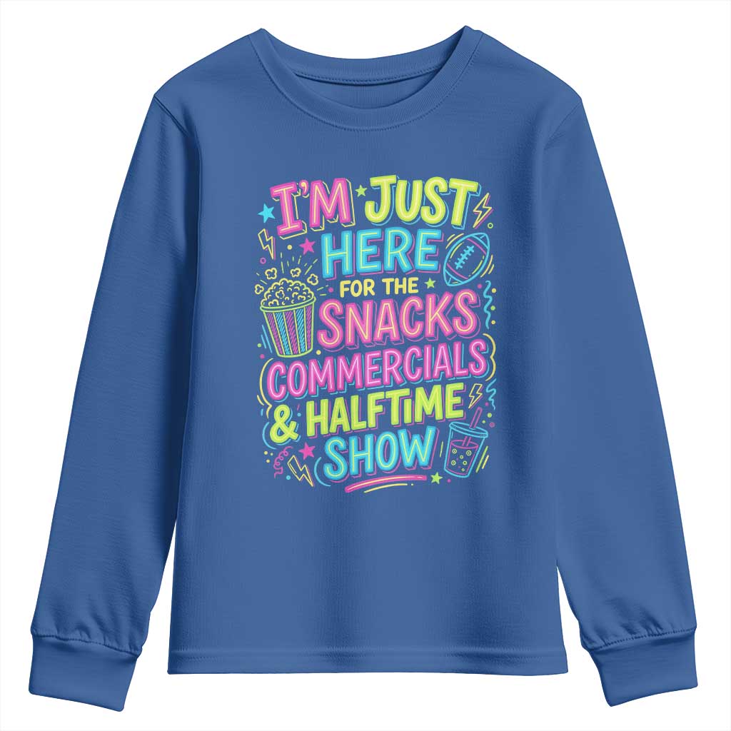 I'm Just Here for The Snacks Commercials Halftime Show Youth Sweatshirt Funny Game Day Neon Style TS02 Royal Blue Print Your Wear