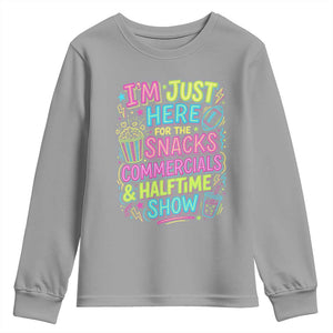 I'm Just Here for The Snacks Commercials Halftime Show Youth Sweatshirt Funny Game Day Neon Style TS02 Sport Gray Print Your Wear