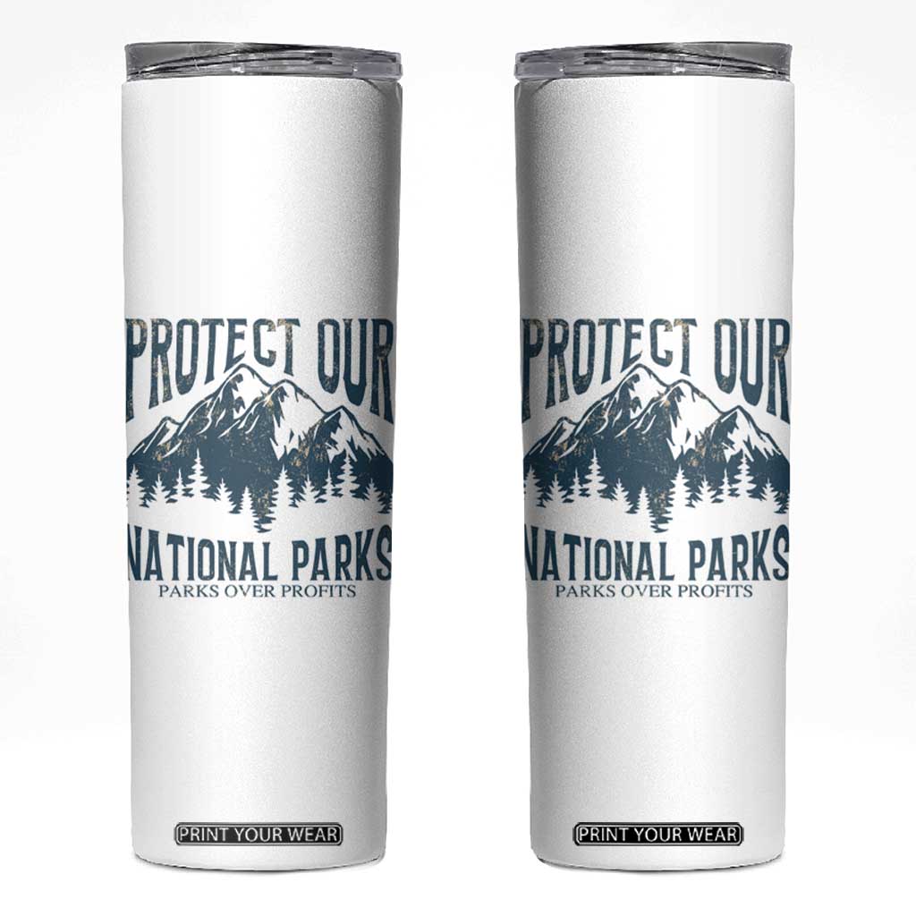 Protect Our National Parks Skinny Tumbler Retro Mountain Nature Graphic TS02 White Print Your Wear