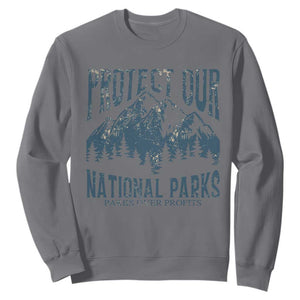 Protect Our National Parks Sweatshirt Retro Mountain Nature Graphic TS02 Charcoal Print Your Wear