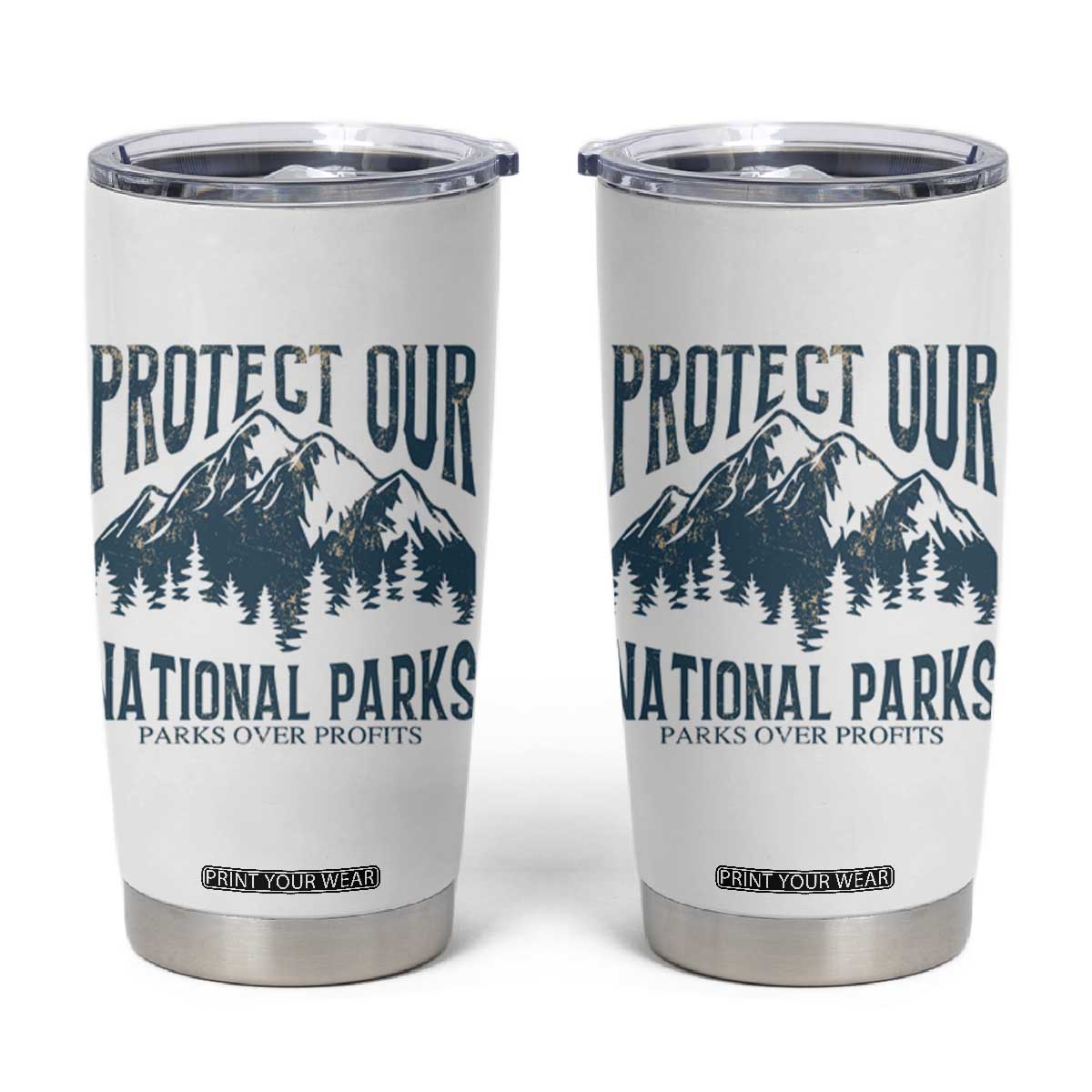 Protect Our National Parks Tumbler Cup Retro Mountain Nature Graphic TS02 White Print Your Wear