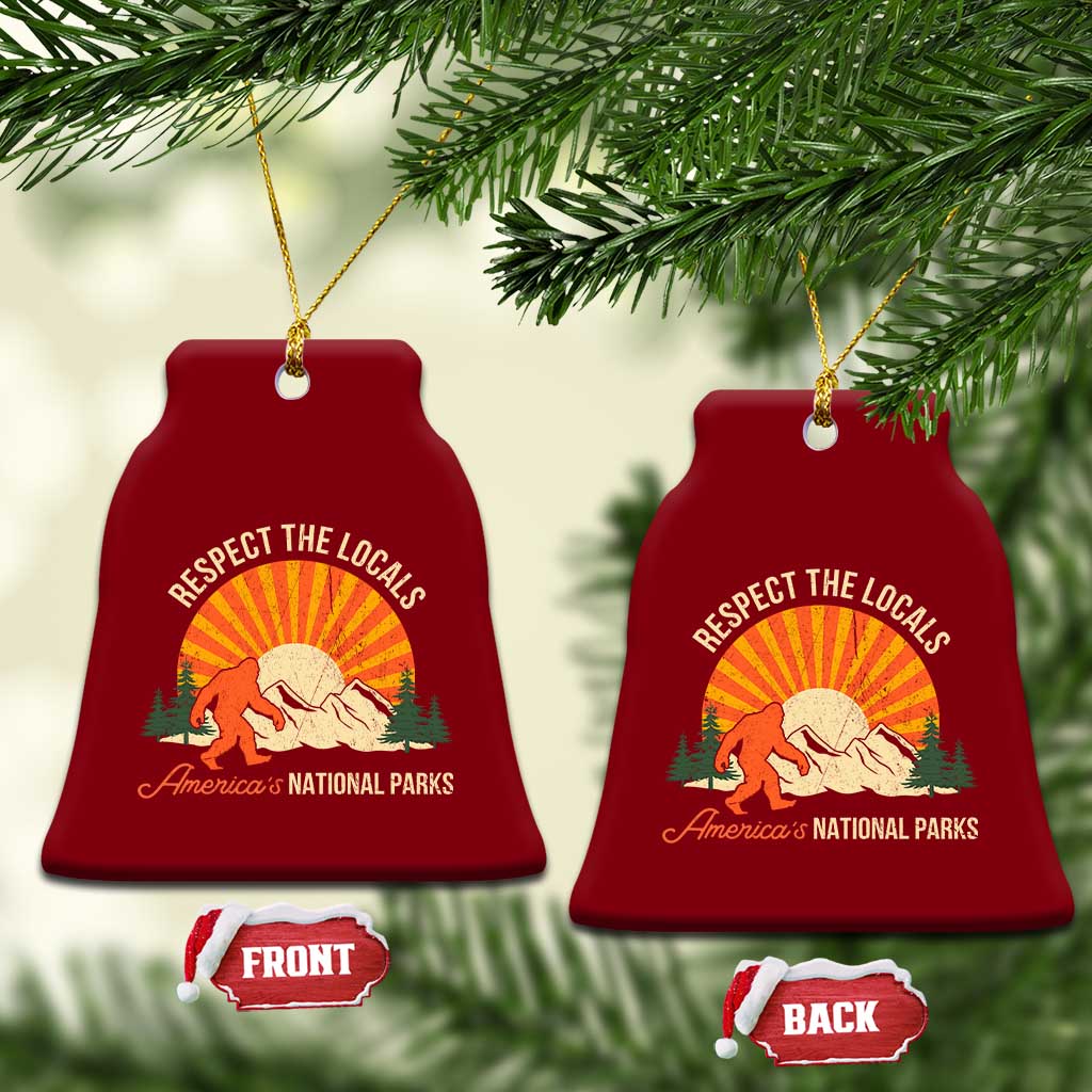 Respect The Locals Ceramic Ornament America's National Parks Vintage Bigfoot TS02 Print Your Wear