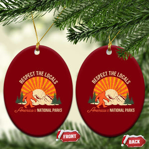 Respect The Locals Ceramic Ornament America's National Parks Vintage Bigfoot TS02 Print Your Wear