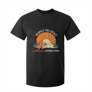 Respect The Locals T Shirt For Kid America's National Parks Vintage Bigfoot TS02 Black Print Your Wear
