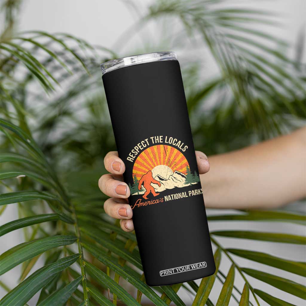 Respect The Locals Skinny Tumbler America's National Parks Vintage Bigfoot TS02 Print Your Wear