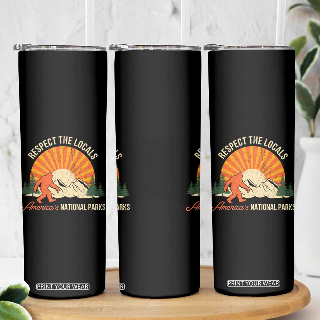 Respect The Locals Skinny Tumbler America's National Parks Vintage Bigfoot TS02 Print Your Wear