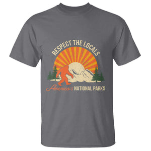 Respect The Locals T Shirt America's National Parks Vintage Bigfoot TS02 Charcoal Print Your Wear