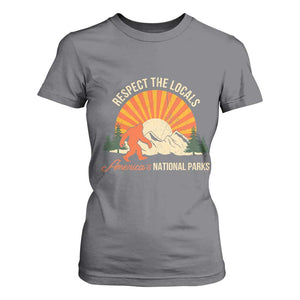 Respect The Locals T Shirt For Women America's National Parks Vintage Bigfoot TS02 Charcoal Print Your Wear
