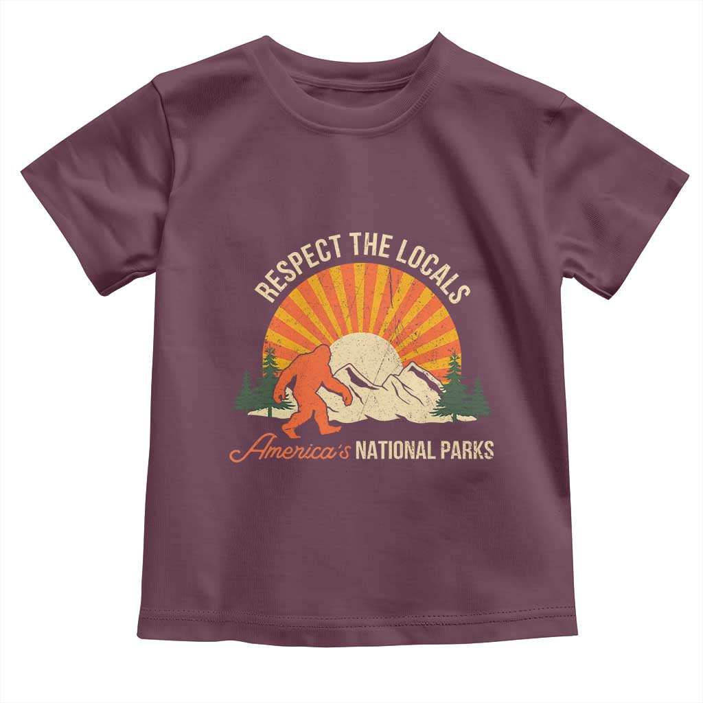 Respect The Locals Toddler T Shirt America's National Parks Vintage Bigfoot TS02 Maroon Print Your Wear