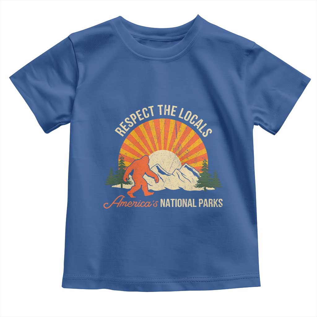Respect The Locals Toddler T Shirt America's National Parks Vintage Bigfoot TS02 Royal Blue Print Your Wear