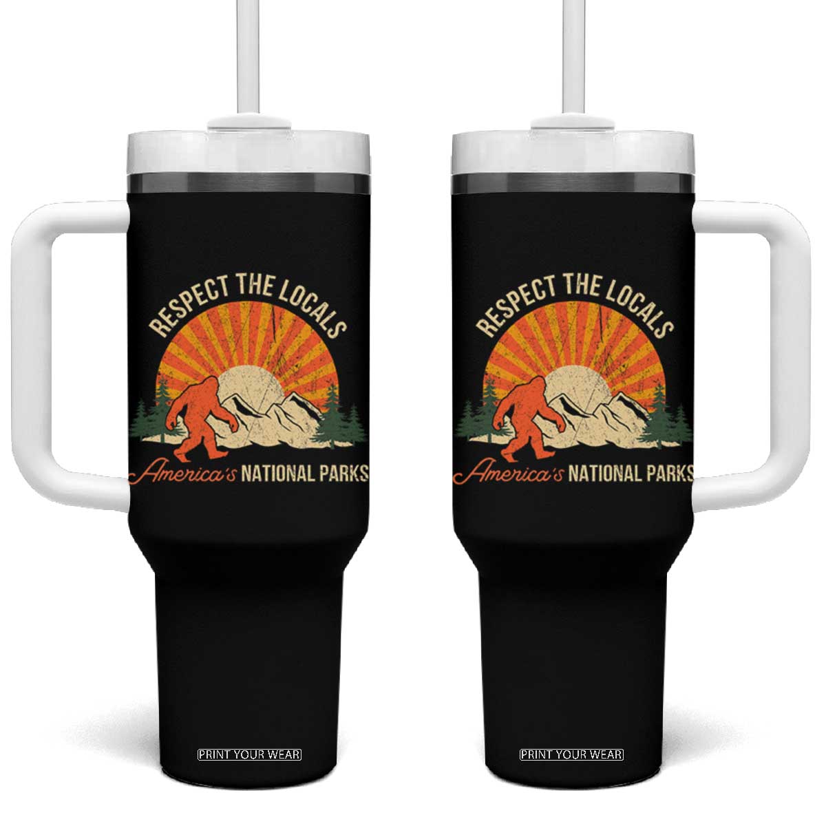 Respect The Locals Tumbler With Handle America's National Parks Vintage Bigfoot TS02 One Size: 40 oz Black Print Your Wear
