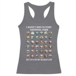National Parks Bucket List Racerback Tank Top I Haven't Been To Wishlist TS02 Charcoal Print Your Wear