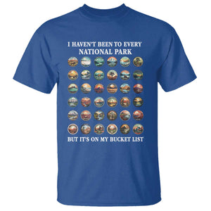National Parks Bucket List T Shirt I Haven't Been To Wishlist TS02 Royal Blue Print Your Wear