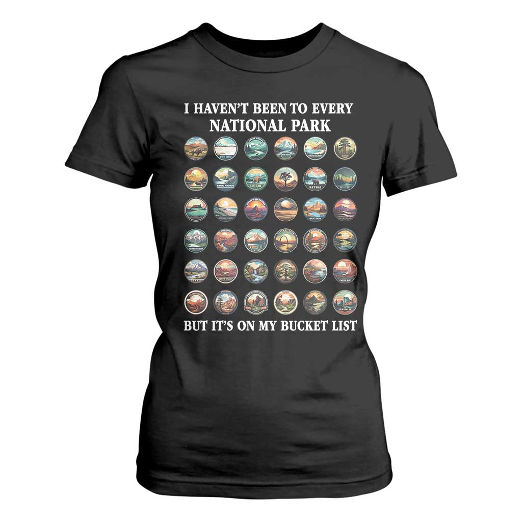 National Parks Bucket List T Shirt For Women I Haven't Been To Wishlist TS02 Black Print Your Wear