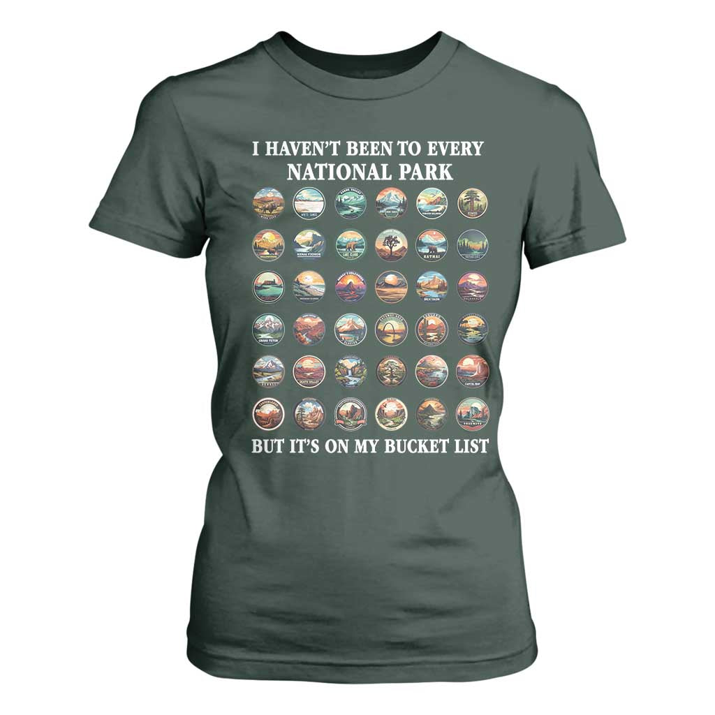 National Parks Bucket List T Shirt For Women I Haven't Been To Wishlist TS02 Dark Forest Green Print Your Wear