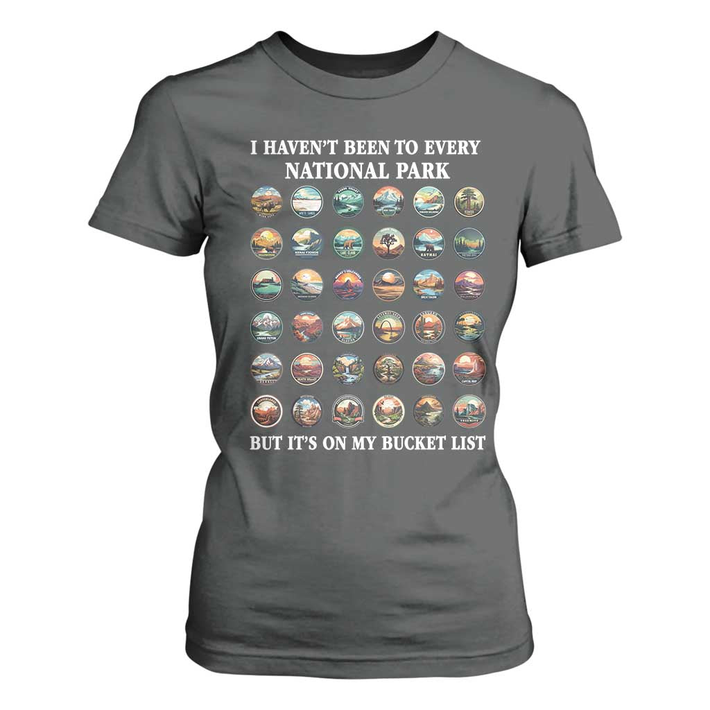 National Parks Bucket List T Shirt For Women I Haven't Been To Wishlist TS02 Dark Heather Print Your Wear