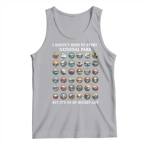 National Parks Bucket List Tank Top I Haven't Been To Wishlist TS02 Athletic Heather Print Your Wear