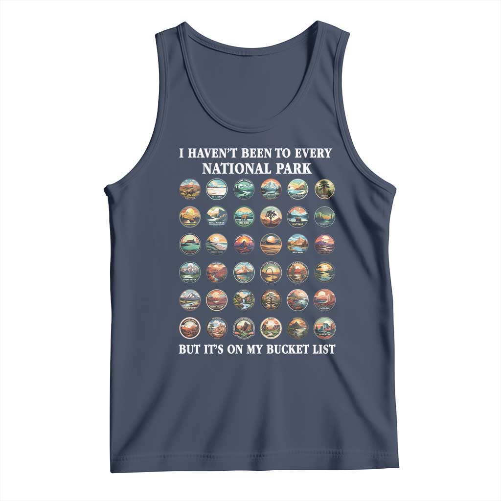 National Parks Bucket List Tank Top I Haven't Been To Wishlist TS02 Navy Print Your Wear