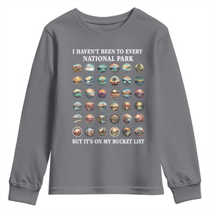 National Parks Bucket List Youth Sweatshirt I Haven't Been To Wishlist TS02 Charcoal Print Your Wear