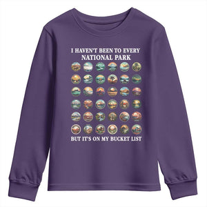 National Parks Bucket List Youth Sweatshirt I Haven't Been To Wishlist TS02 Purple Print Your Wear