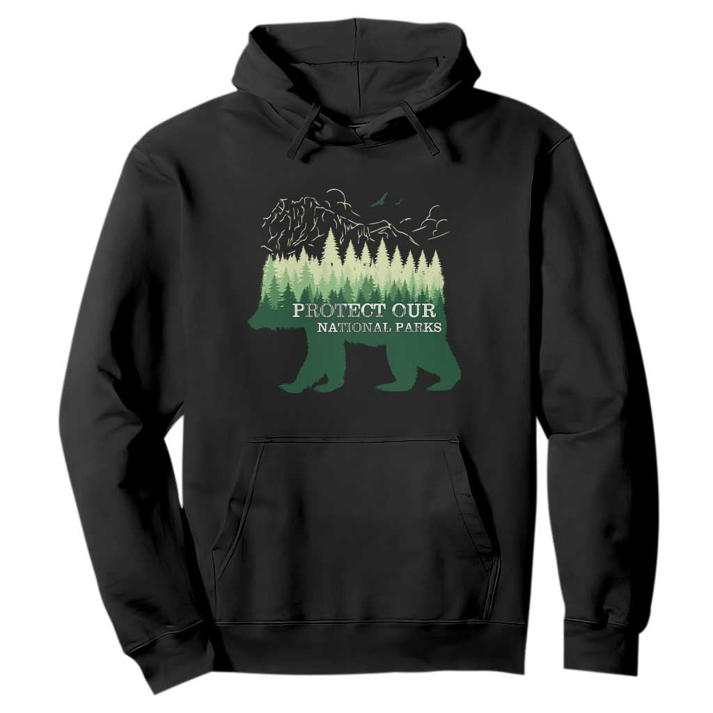 Protect Our Parks National Park Hoodie Bear Hiking Nature TS02 Black Print Your Wear