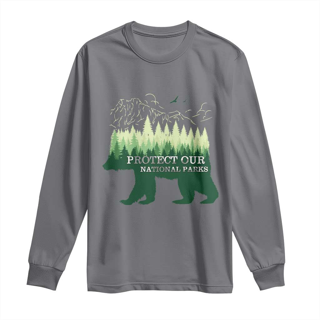Protect Our Parks National Park Long Sleeve Shirt Bear Hiking Nature TS02 Charcoal Print Your Wear
