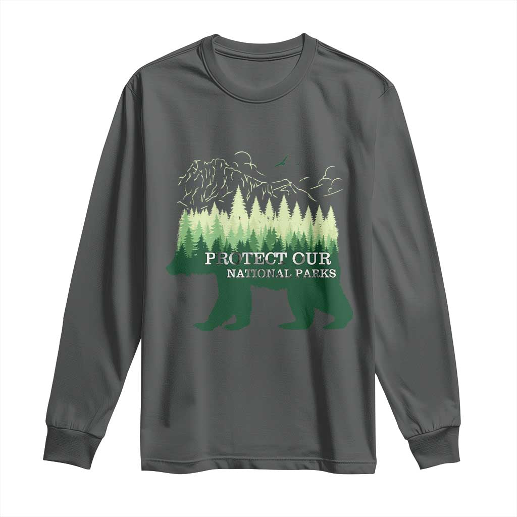 Protect Our Parks National Park Long Sleeve Shirt Bear Hiking Nature TS02 Dark Heather Print Your Wear
