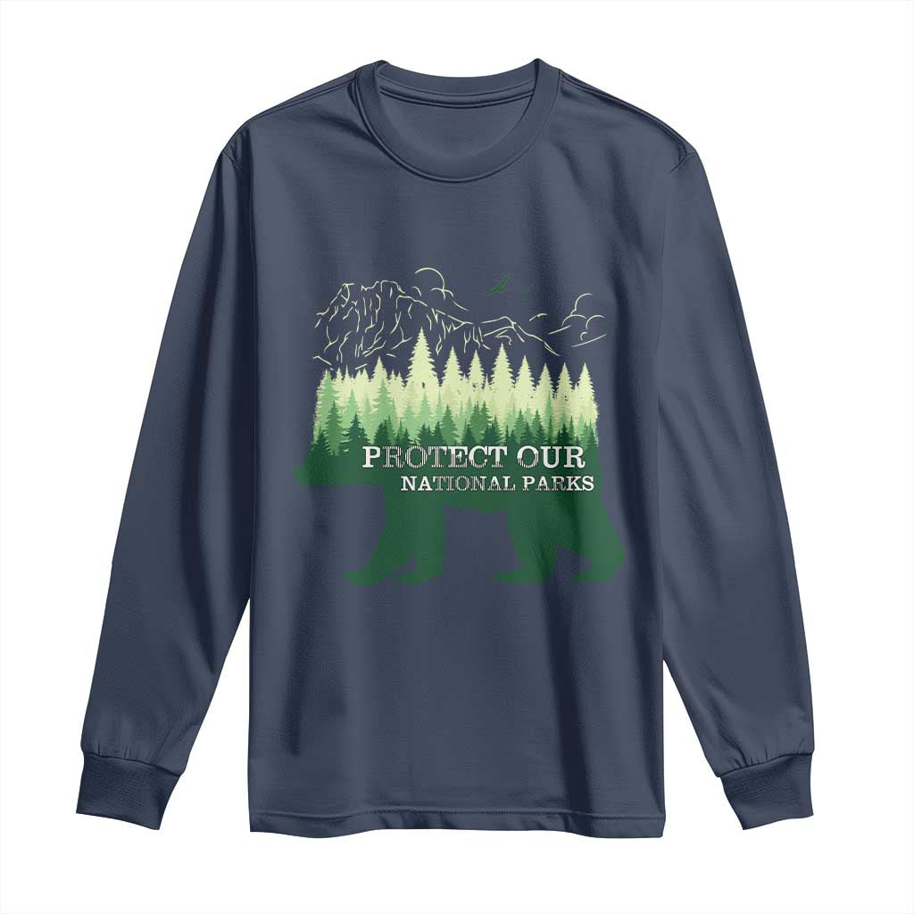 Protect Our Parks National Park Long Sleeve Shirt Bear Hiking Nature TS02 Navy Print Your Wear